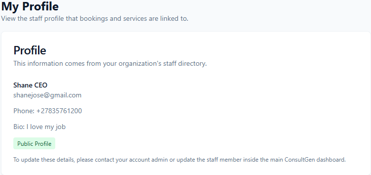 ConsultGen My Profile tab showing a read-only profile card with staff name, email, phone, bio, and a Public Profile badge, with a note directing updates to the account admin